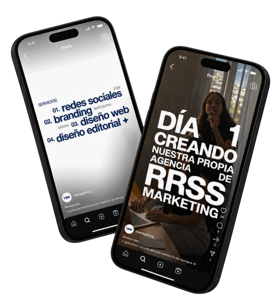 Dos móviles con stories de RAW Agency: los servicios y «Día 1 · Creando nuestra propia agencia de RRSS y marketing»